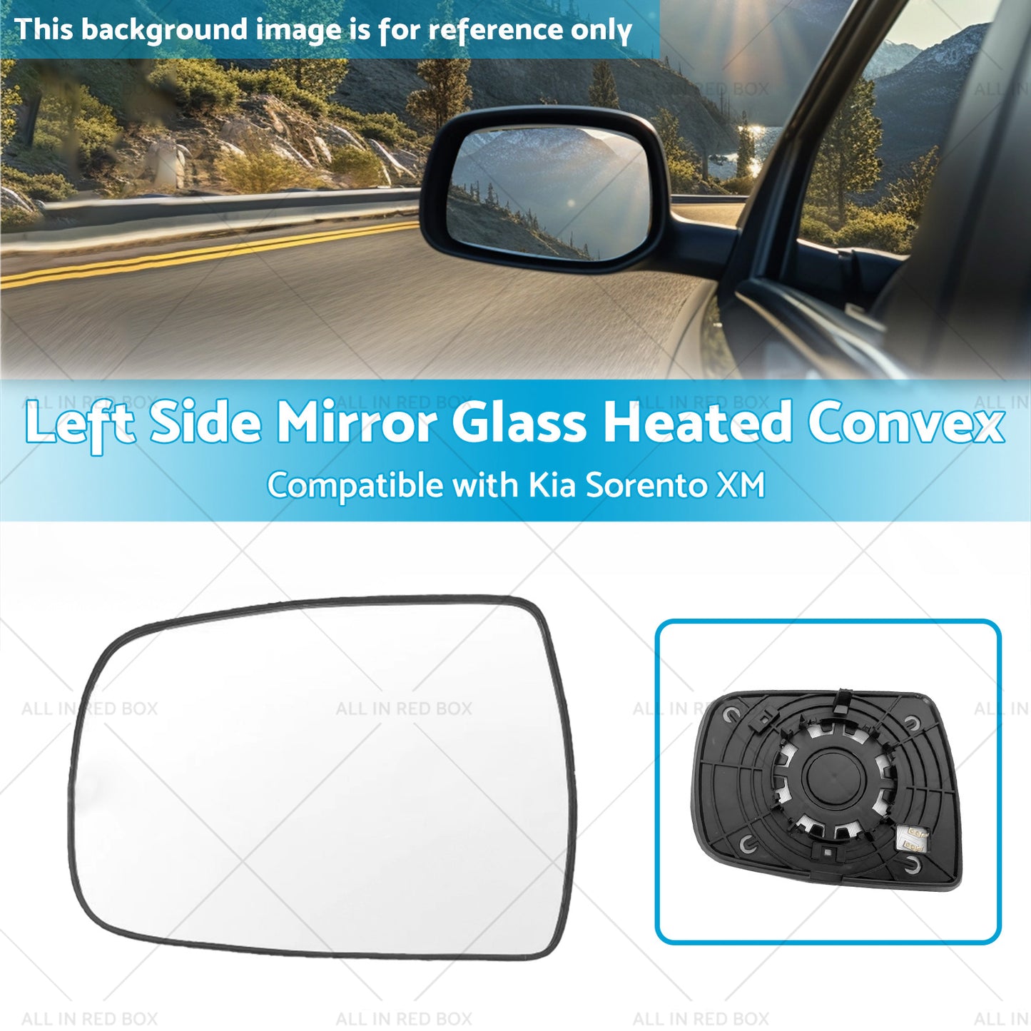 {{ Left Side Mirror Glass Heated Convex With Base Suitable for Kia XM Sorento }} - Buy Car Parts Online at {{ Kaka Auto Parts }}.