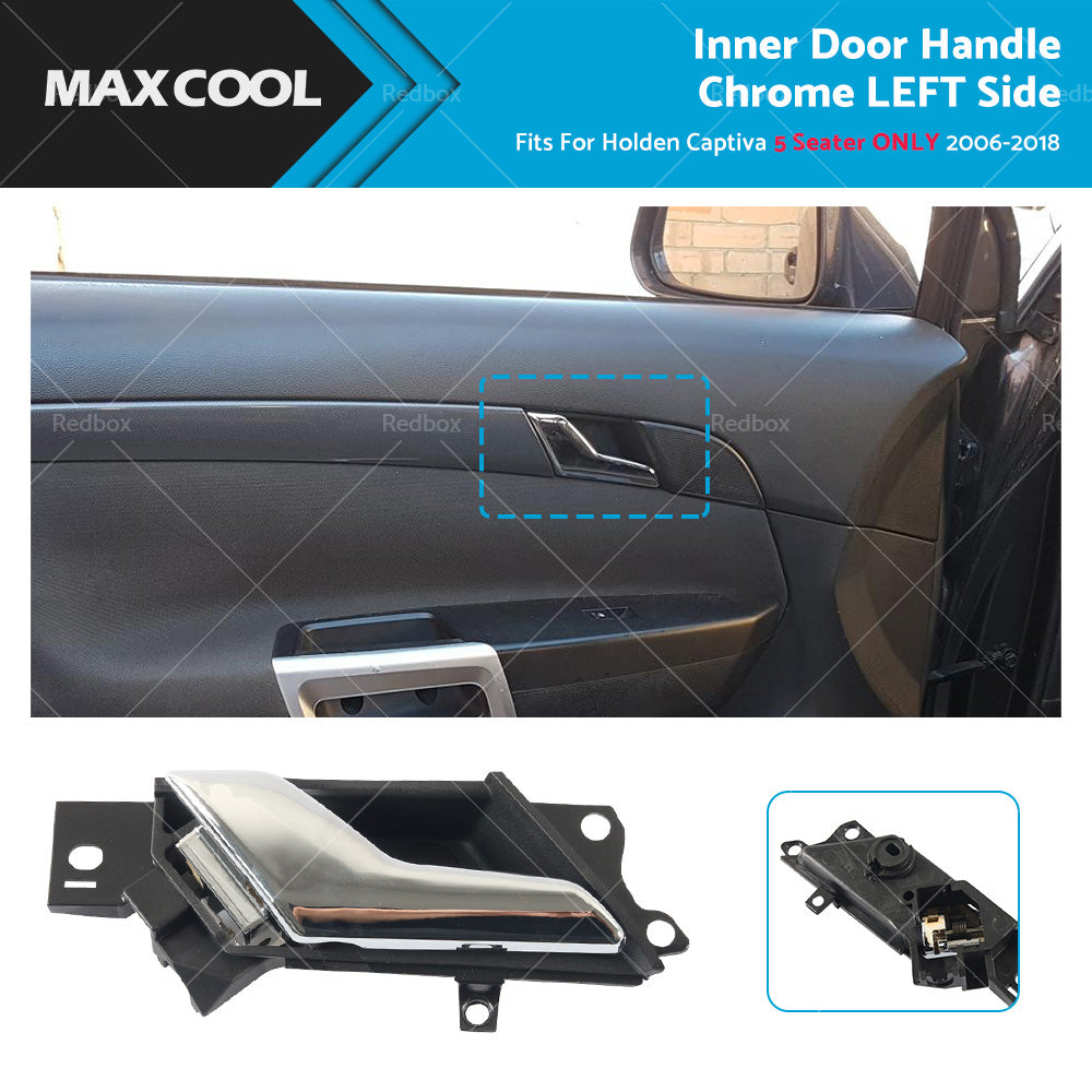 Left Inner Door Handle Chrome Fit For Holden Captiva 5 Seater 2006 - 2018