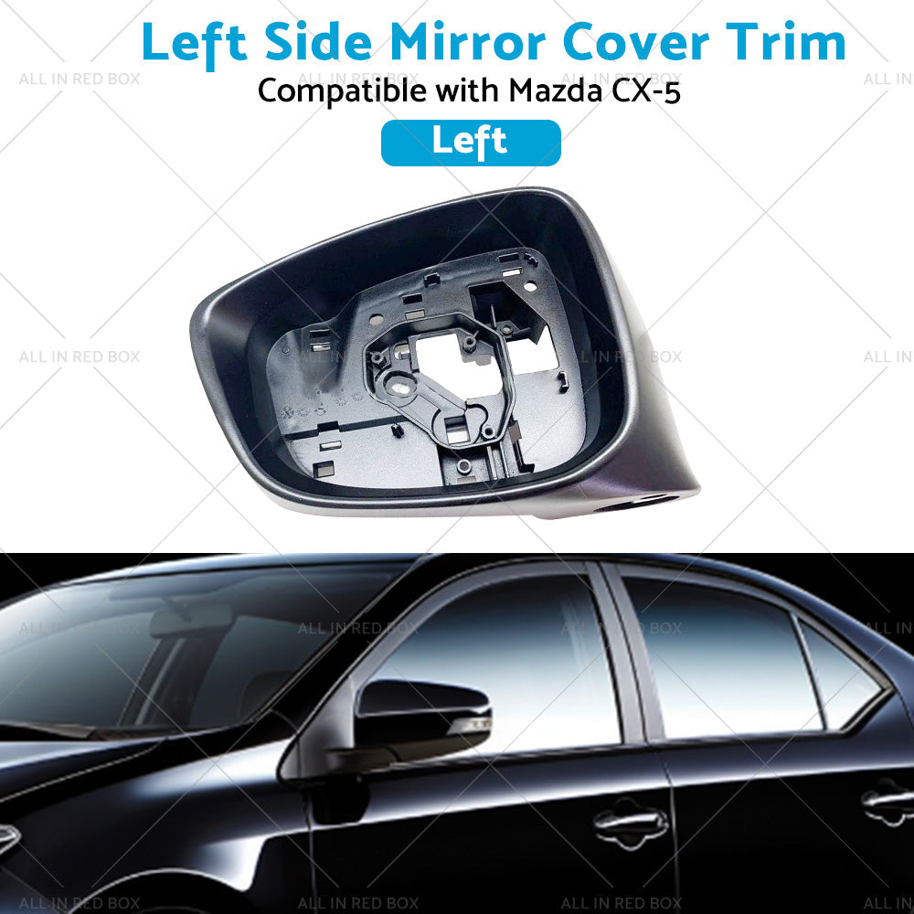 {{ LH Side Mirror Cover Trim Frame Suitable for Mazda CX5 CX-5 KE 02 12-11 14 Left }} - Buy Car Parts Online at {{ Kaka Auto Parts }}.