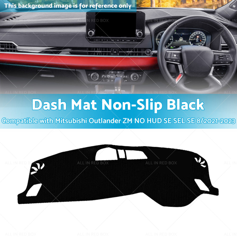 {{ Non-Slip Dash Mat Suitable For Mitsubishi Outlander ZM NO HUD SE SEL SE 8 21-23 }} - Buy Car Parts Online at {{ Kaka Auto Parts }}.