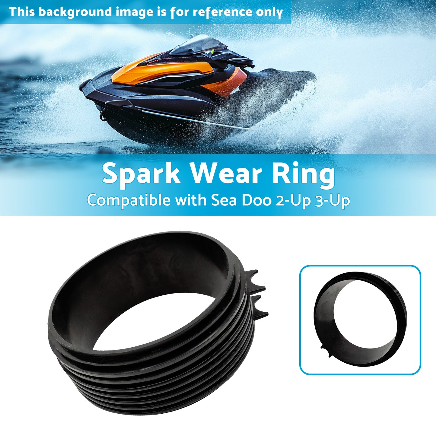 {{ 267-000-617 Spark Wear Ring Suitablefor Sea Doo 2-Up 3-Up 900 HO Ace Trixx 14-20 }} - Buy Car Parts Online at {{ Kaka Auto Parts }}.