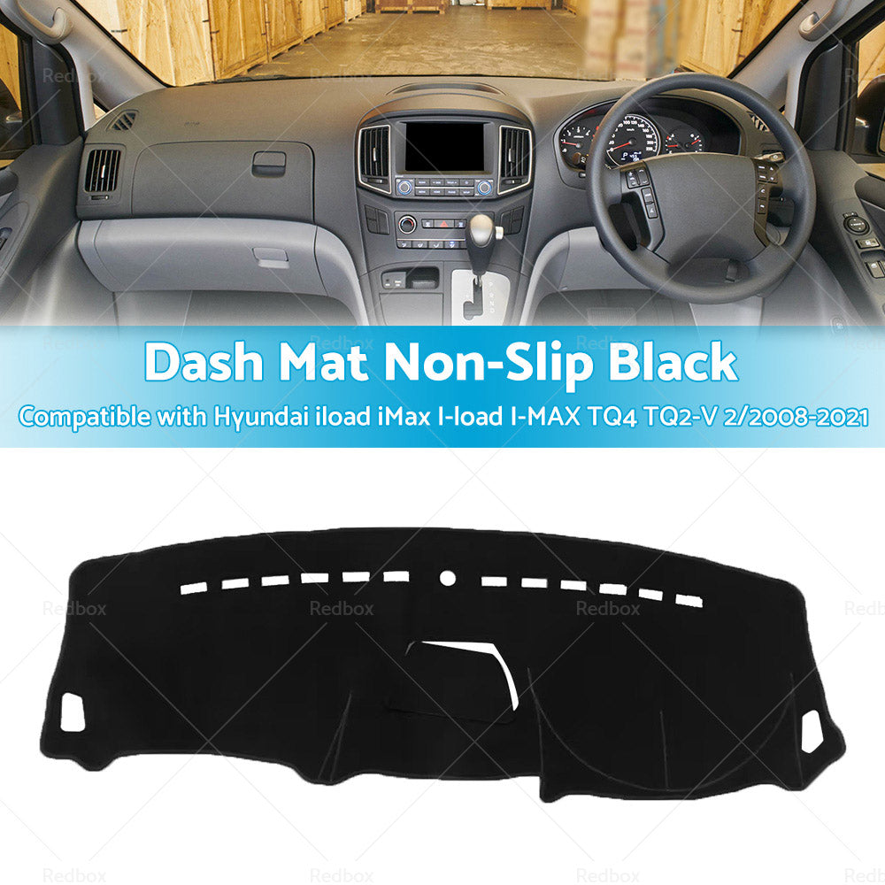 Non-Slip Dash Mat Suitable For Hyundai iload iMax I-load I-MAX TQ4 TQ2-V 08-21