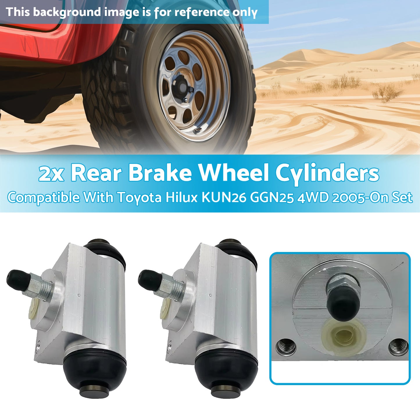 {{ Rear Brake Wheel Cylinders 4x4 Suitable for Toyota Hilux KUN26 GGN25 4WD 2005-On }} - Buy Car Parts Online at {{ Kaka Auto Parts }}.