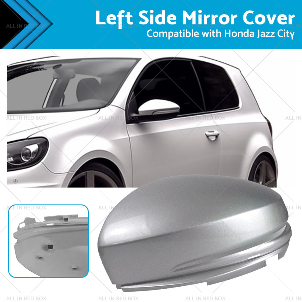 {{ Left Wing Mirror Cap Cover Suitable For Honda Jazz GK 15-18 City 14-18 LH Silver }} - Buy Car Parts Online at {{ Kaka Auto Parts }}.