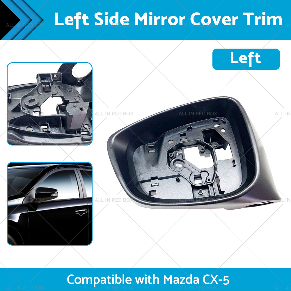{{ LH Side Mirror Cover Trim Frame Suitable for Mazda CX5 CX-5 KE 02 12-11 14 Left }} - Buy Car Parts Online at {{ Kaka Auto Parts }}.