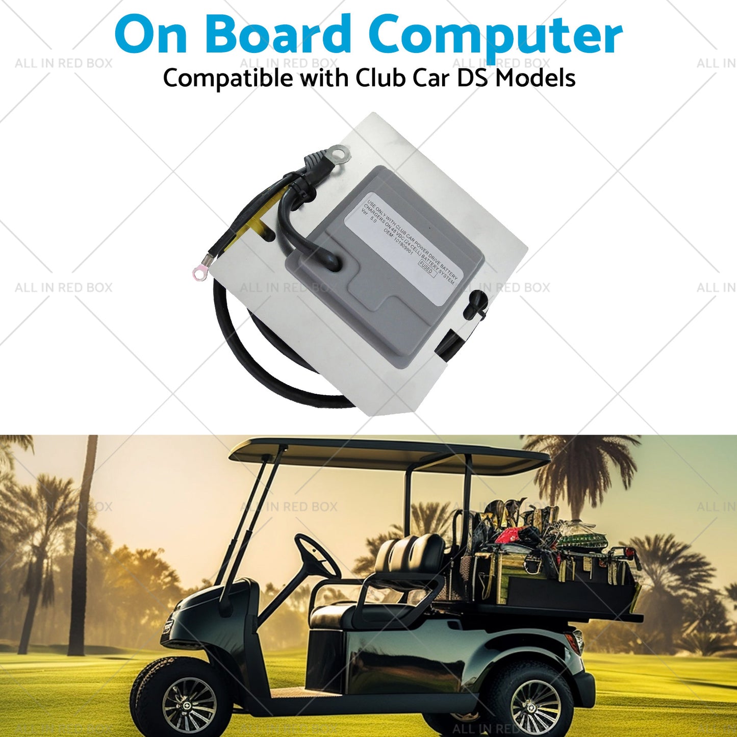 {{ 101909901 On Board Computer 48V OBC Cart Suitable for Club Car DS Models 98-04 }} - Buy Car Parts Online at {{ Kaka Auto Parts }}.