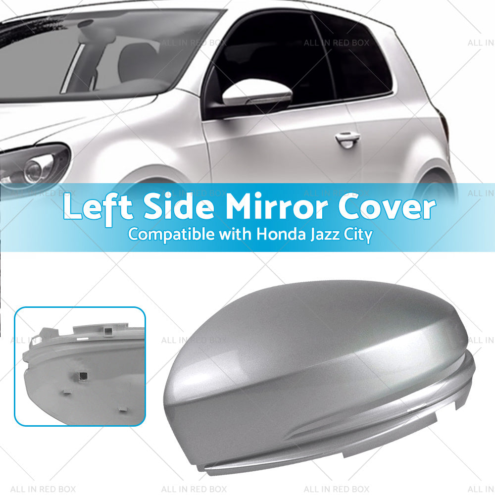 {{ Left Wing Mirror Cap Cover Suitable For Honda Jazz GK 15-18 City 14-18 LH Silver }} - Buy Car Parts Online at {{ Kaka Auto Parts }}.