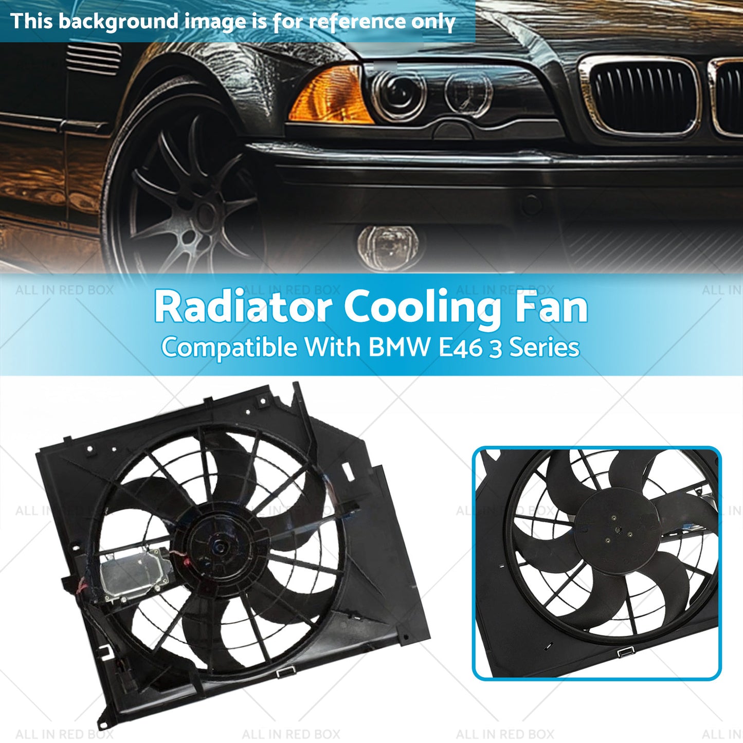 {{ Radiator Cooling Fan Suitable for BMW E46 with control mod and brush motor }} - Buy Car Parts Online at {{ Kaka Auto Parts }}.