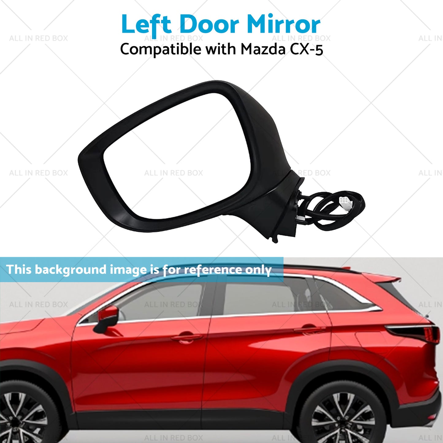 {{ Left Door Mirror Suitable for Mazda CX-5 2017 Onward With BlindSpot Blinker Red }} - Buy Car Parts Online at {{ Kaka Auto Parts }}.
