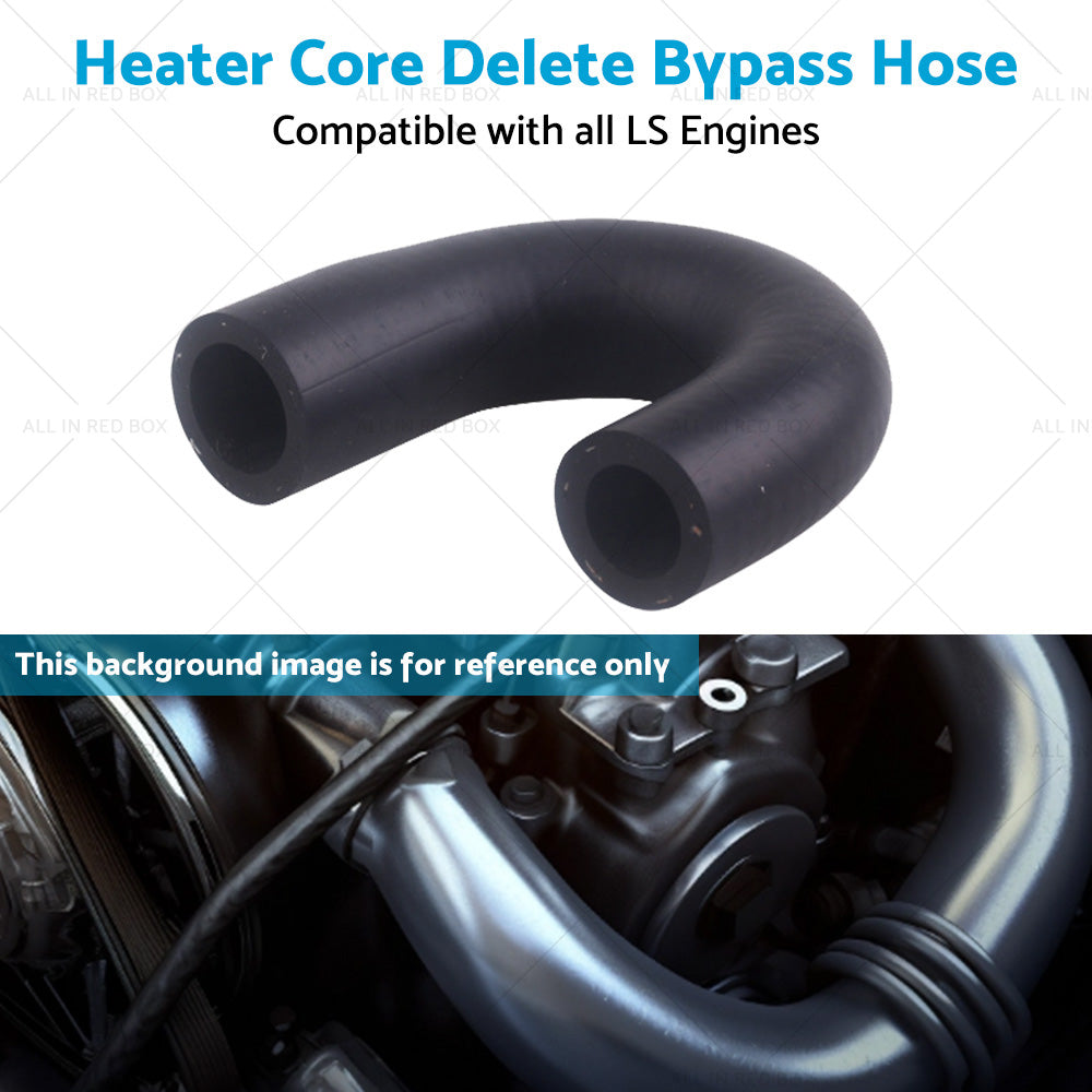 For LS LS1 LS2 LS3 Heater Core Delete Bypass Hose Water Pump Coolant Hot Rod