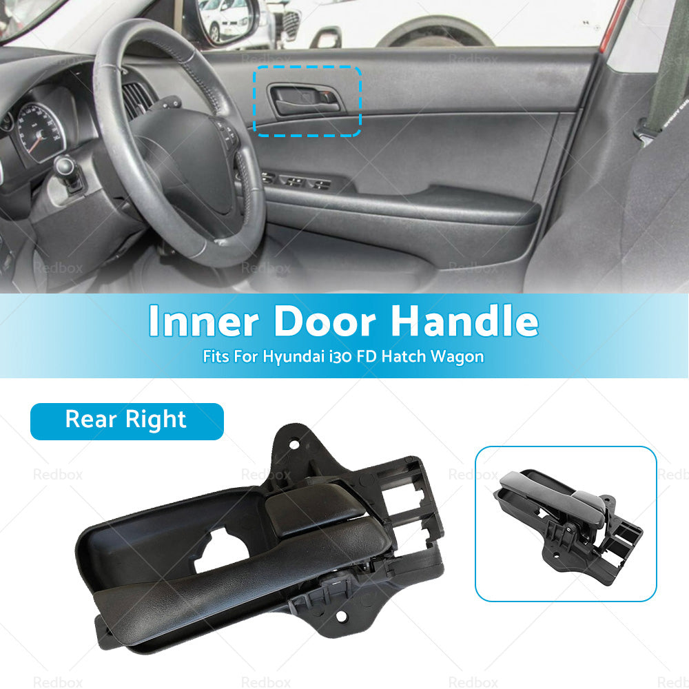 Rear Right Inner Door Handle Fits For Hyundai i30 FD Hatch Wagon 2007-2012