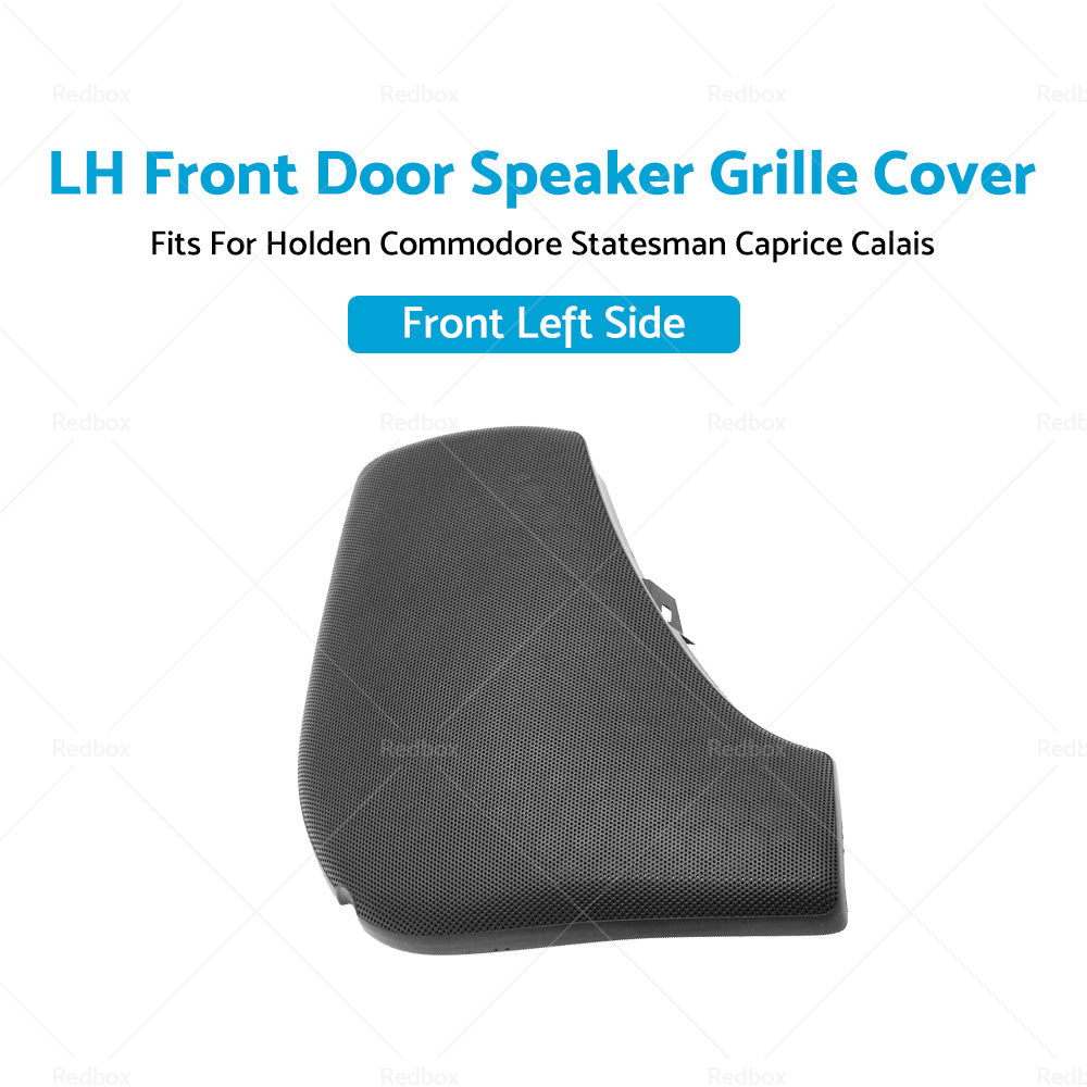 {{ LH Front Door Speaker Grille Cover For Holden VT VX VU VY VZ WH WK WL Commodore }} - Buy Car Parts Online at {{ Kaka Auto Parts }}.