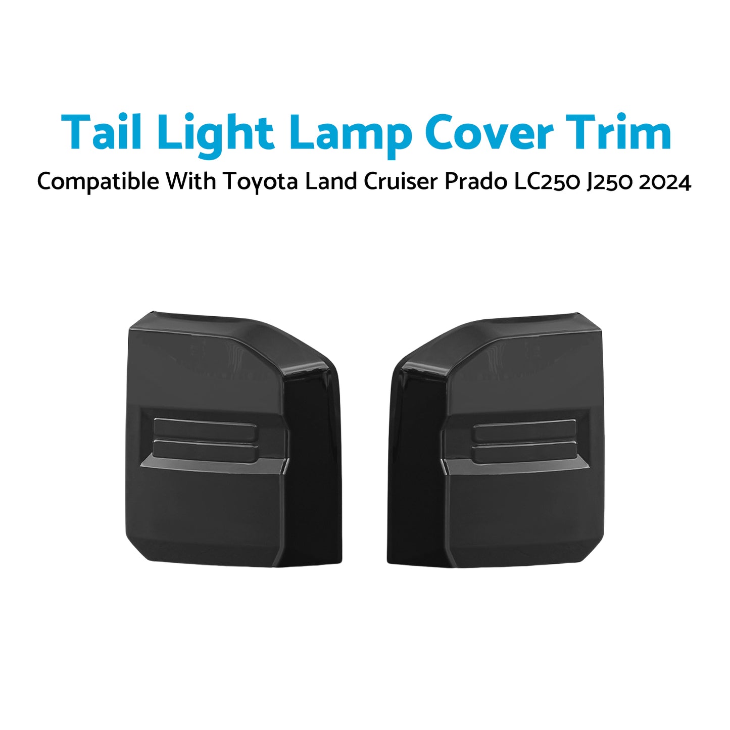{{ 2X Tail Light Lamp Cover Trim Suitable For Toyota Land Cruiser Prado LC250 2024 }} - Buy Car Parts Online at {{ Kaka Auto Parts }}.
