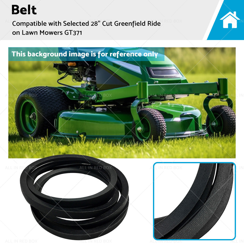 Drive Belt Suitable with Selected 28 inch Cut Greenfield Ride on Lawn Mowers GT371