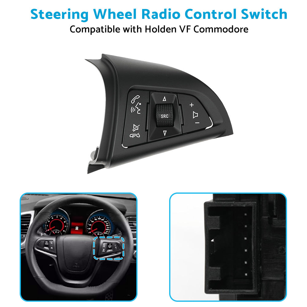 {{ Steering Wheel Radio Control Switch Suitable For Holden VF Commodore 2014 - 2017 }} - Buy Car Parts Online at {{ Kaka Auto Parts }}.