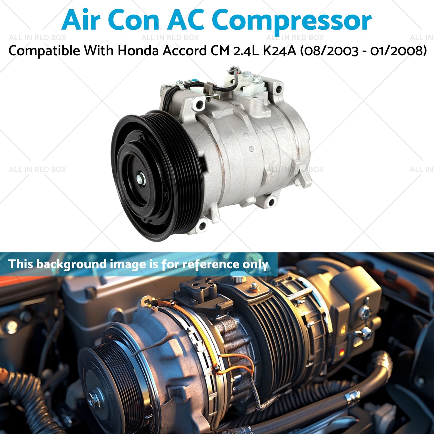{{ Air Con AC Compressor Suitable for Honda Accord CM 2.4L K24A (08/2003 - 01/2008) }} - Buy Car Parts Online at {{ Kaka Auto Parts }}.