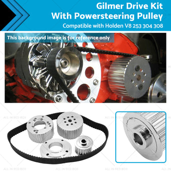 compare product Suitable For Holden 253 304 308 Gilmer Drive Kit With Powersteering Pulley
