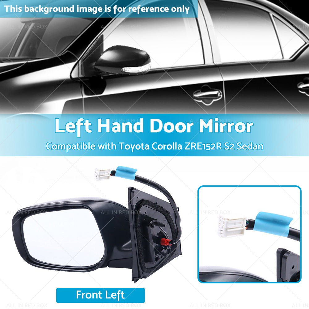 {{ LH Left Hand Door Mirror 5Pins Suitable for Toyota Corolla ZRE152 10-13 Sedan }} - Buy Car Parts Online at {{ Kaka Auto Parts }}.