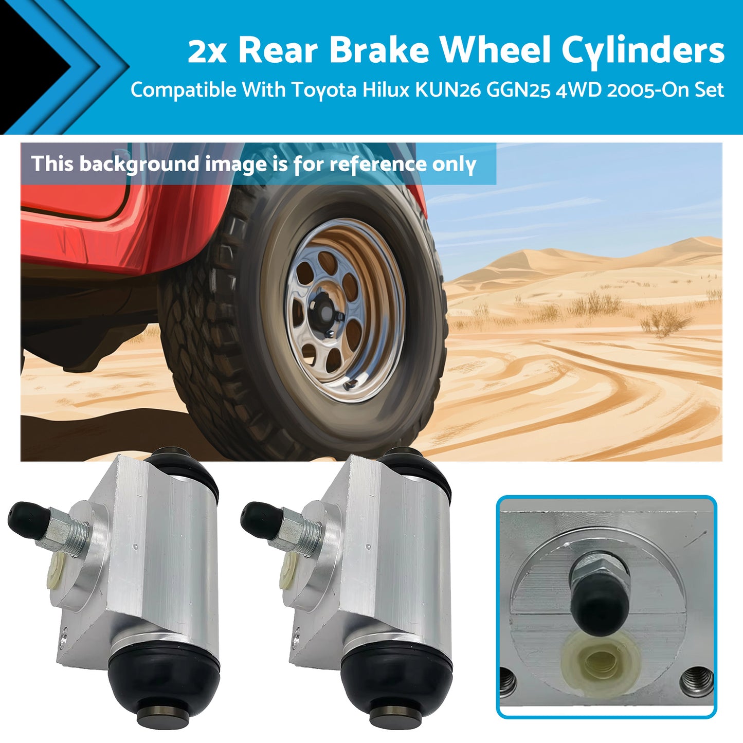 {{ Rear Brake Wheel Cylinders 4x4 Suitable for Toyota Hilux KUN26 GGN25 4WD 2005-On }} - Buy Car Parts Online at {{ Kaka Auto Parts }}.