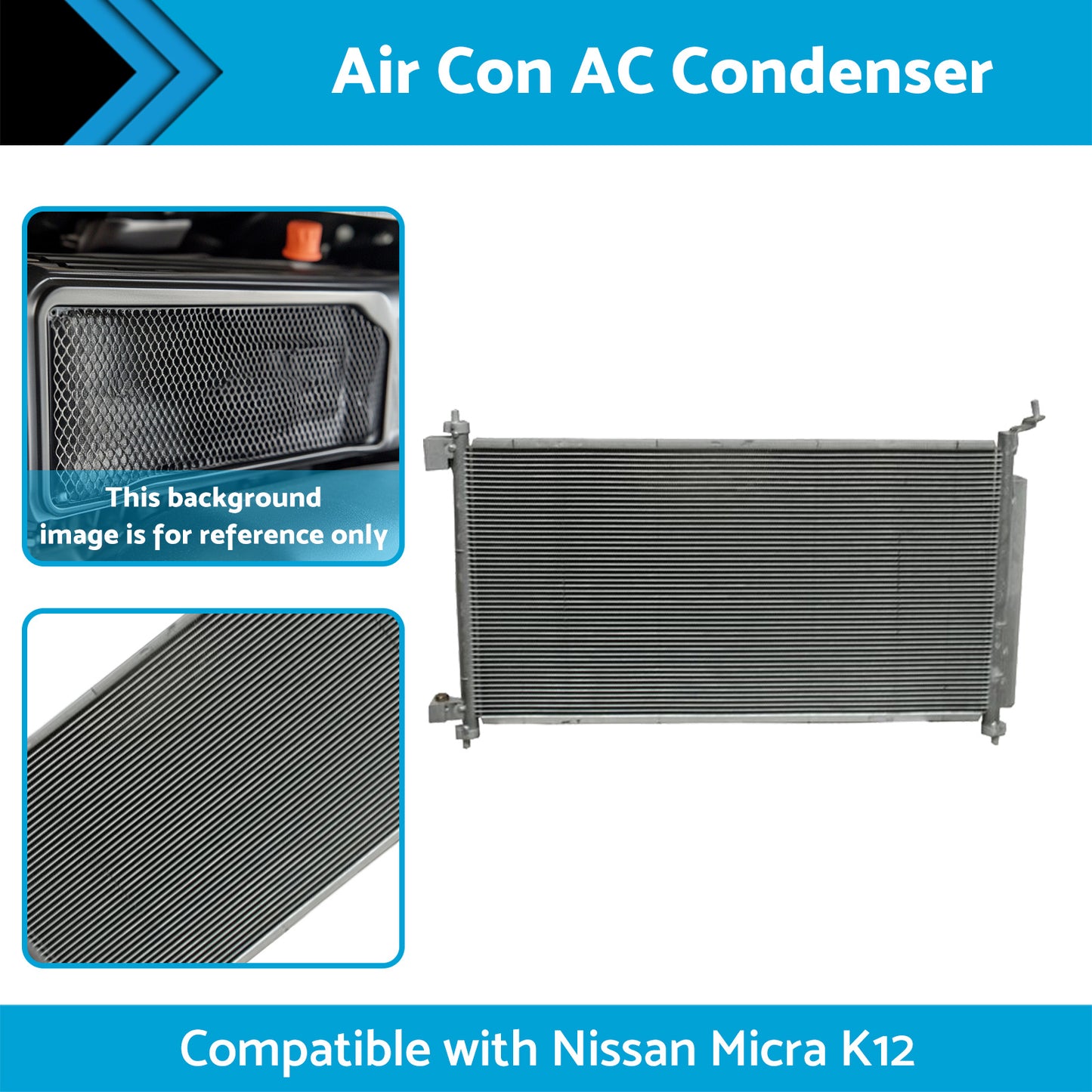 {{ Air Con AC Condenser Suitable for Nissan Micra K12 07/2007-08/2010 650mm 16mm }} - Buy Car Parts Online at {{ Kaka Auto Parts }}.