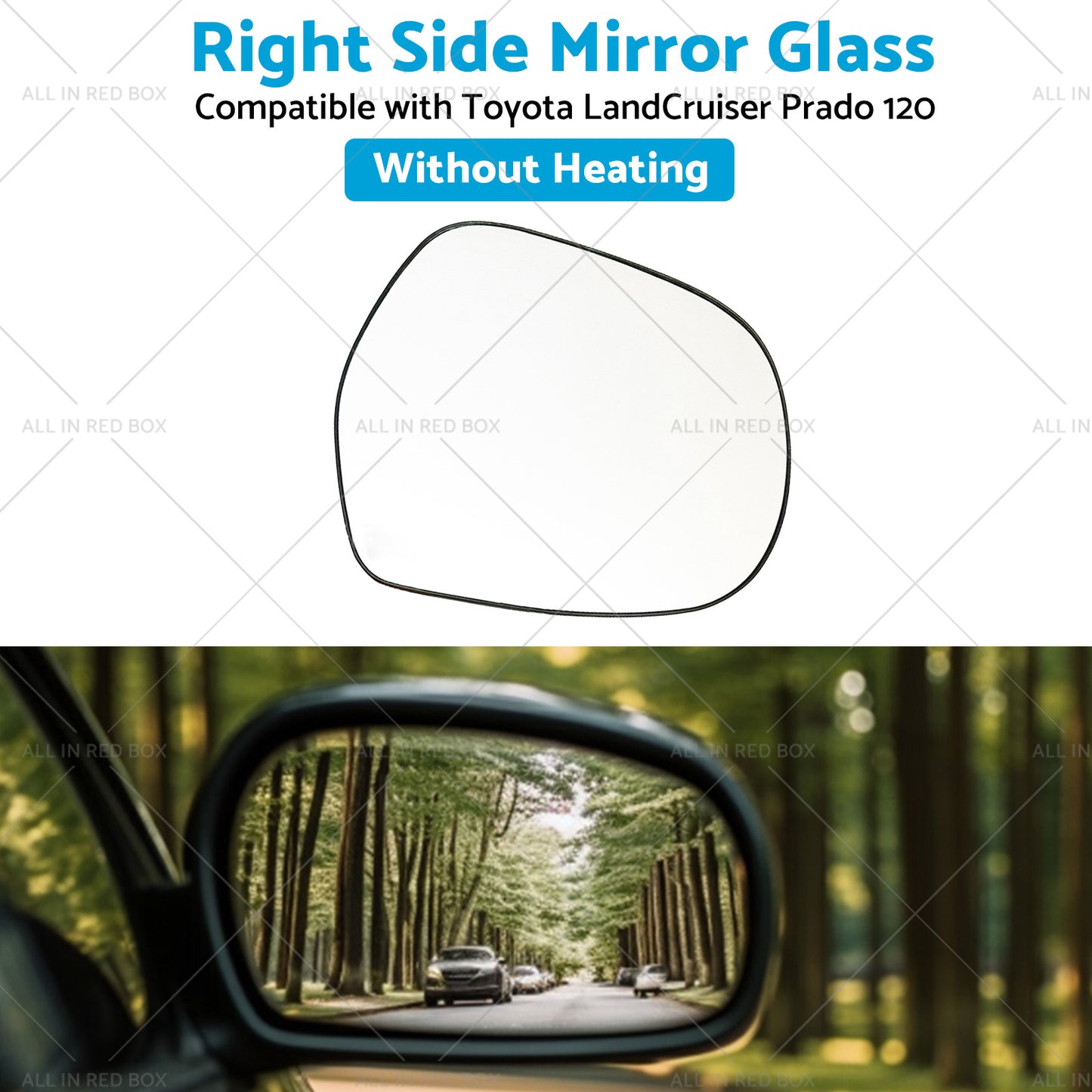 {{ Right Mirror Glass Suitable for Toyota LandCruiser Prado 120 03-09 NO Heated RH }} - Buy Car Parts Online at {{ Kaka Auto Parts }}.