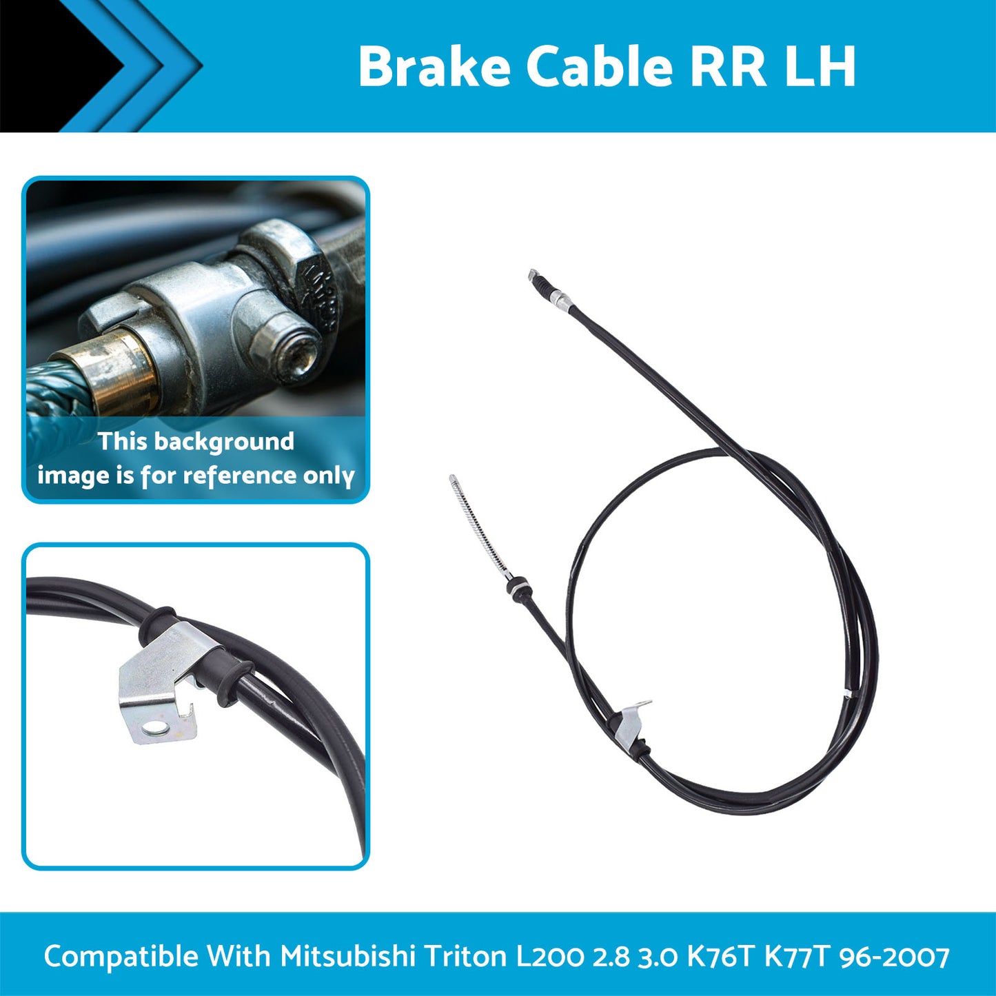{{ Brake Cable RR LH Suitable For Mitsubishi Triton L200 2.8 3.0 K76T K77T 96-2007 }} - Buy Car Parts Online at {{ Kaka Auto Parts }}.