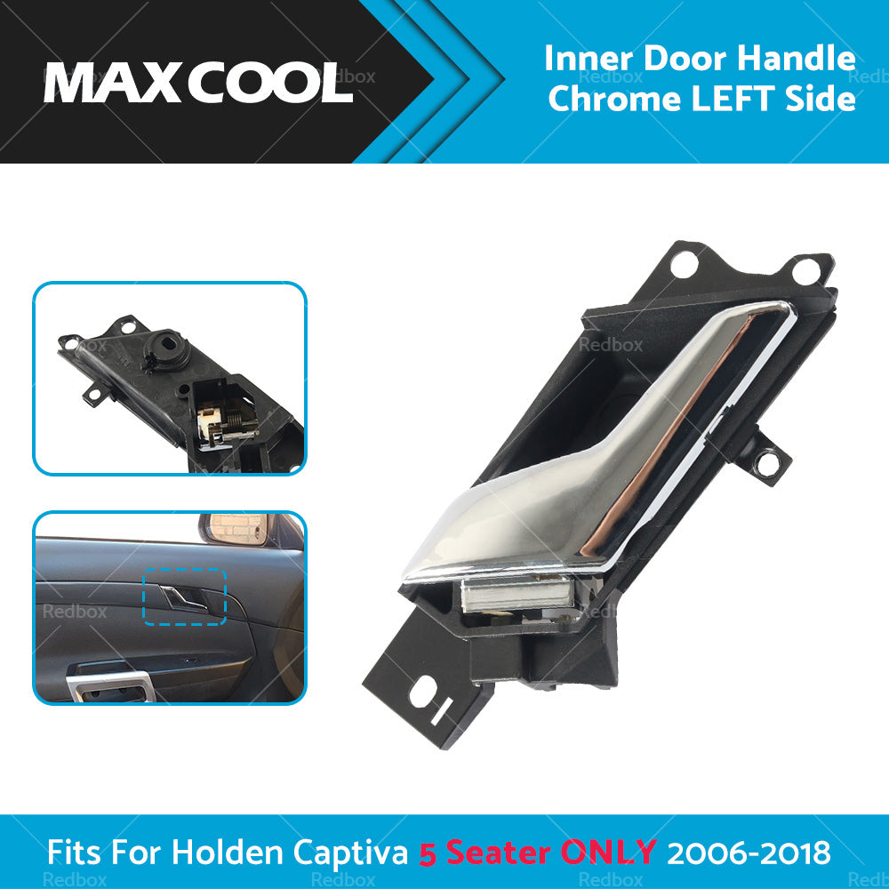 Left Inner Door Handle Chrome Fit For Holden Captiva 5 Seater 2006 - 2018