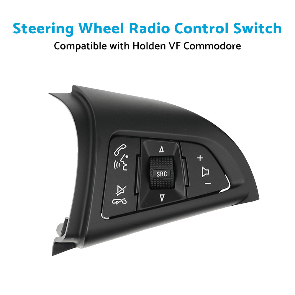 {{ Steering Wheel Radio Control Switch Suitable For Holden VF Commodore 2014 - 2017 }} - Buy Car Parts Online at {{ Kaka Auto Parts }}.