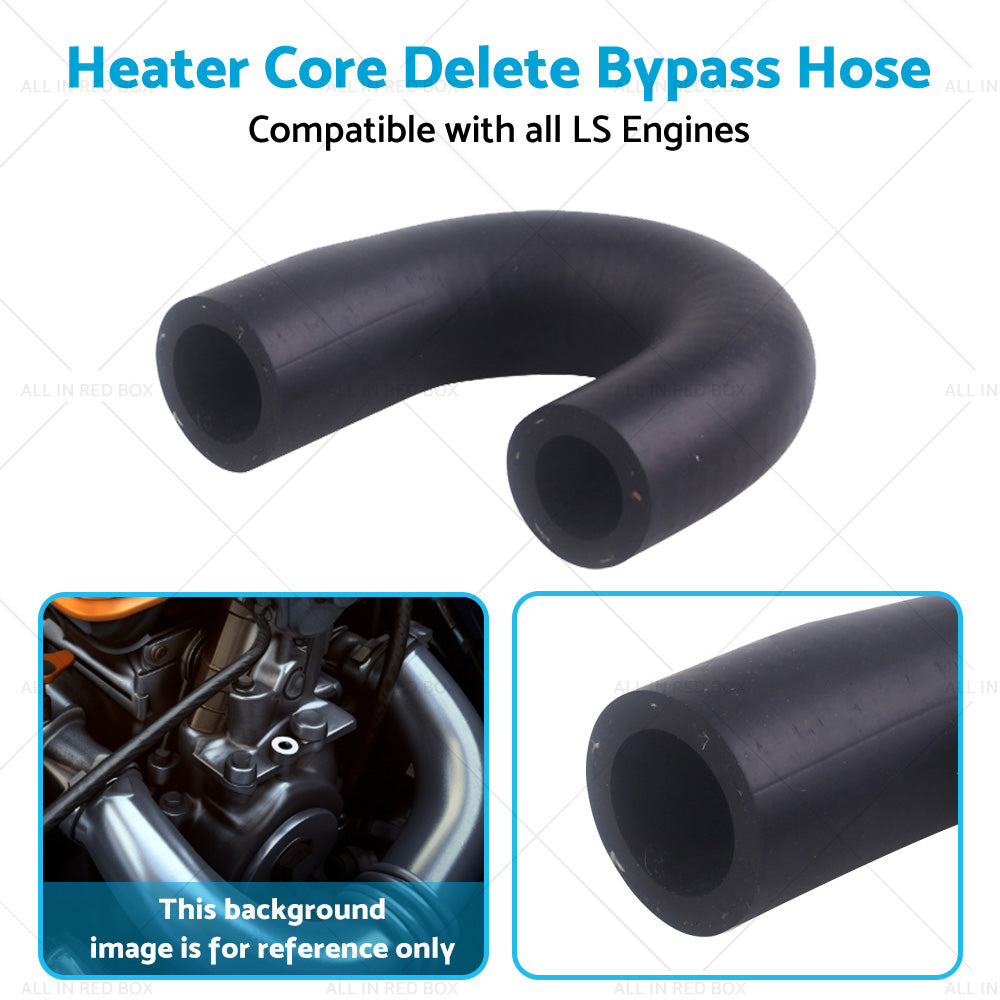 For LS LS1 LS2 LS3 Heater Core Delete Bypass Hose Water Pump Coolant Hot Rod
