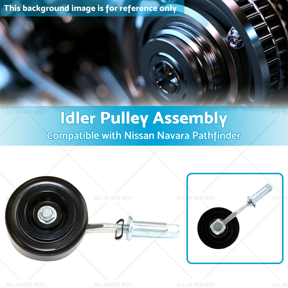 {{ Belt Tensioner Idler Pulley Assembly for Nissan Navara D40 YD25 Pathfinder R51 }} - Buy Car Parts Online at {{ Kaka Auto Parts }}.