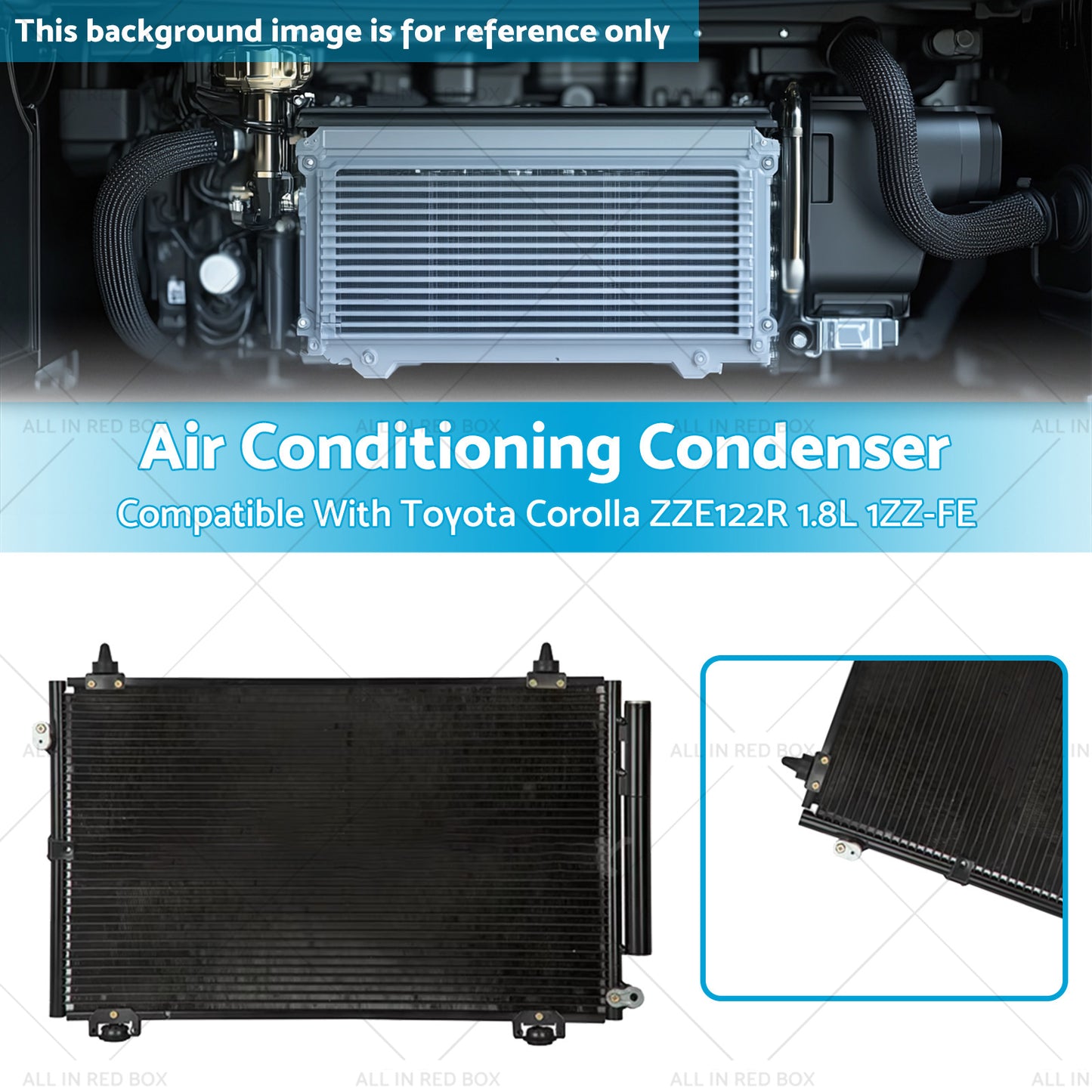 {{ Air Con Condenser Suitable for Toyota Corolla ZZE122R 1.8L 1ZZ-FE 2001-2007 Air Conditioning Condenser Suitable for Toyota Corolla ZZE122R 1.8L 1ZZ-FE 01-07 }} - Buy Car Parts Online at {{ Kaka Auto Parts }}.