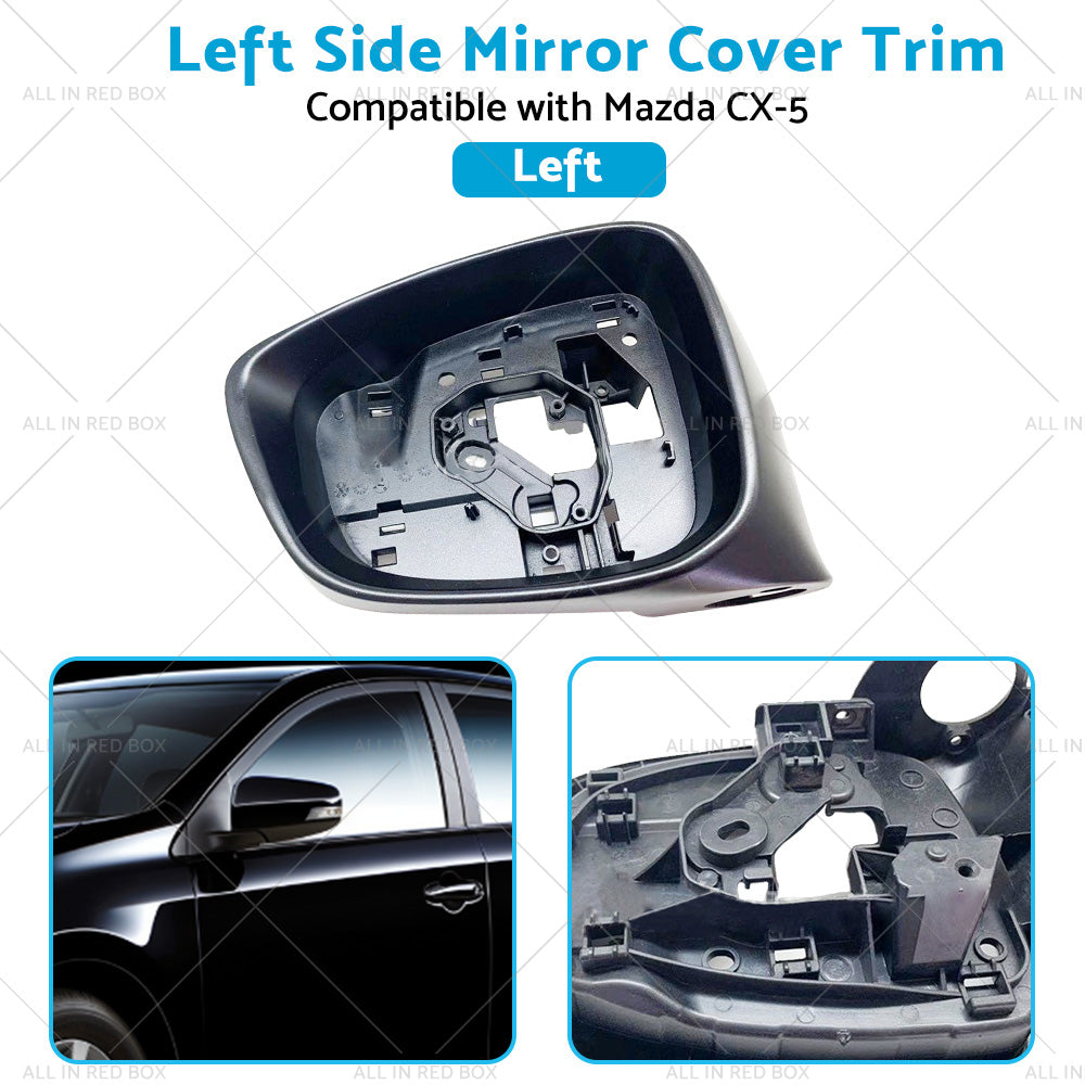{{ LH Side Mirror Cover Trim Frame Suitable for Mazda CX5 CX-5 KE 02 12-11 14 Left }} - Buy Car Parts Online at {{ Kaka Auto Parts }}.