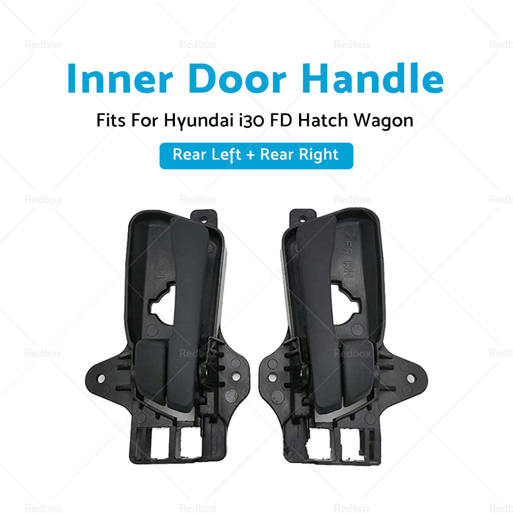 1 Pair Rear Inner Door Handle Suitable For Hyundai i30 FD 2007-2012 LEFT RIGHT