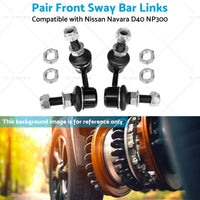 Front Sway Bar Links Suitable for Nissan Navara D40 Pathfinder R51 NP300 05-15