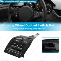 Left Steering Wheel Control Switch Button Suitable for Hyundai Tucson TL 15-19