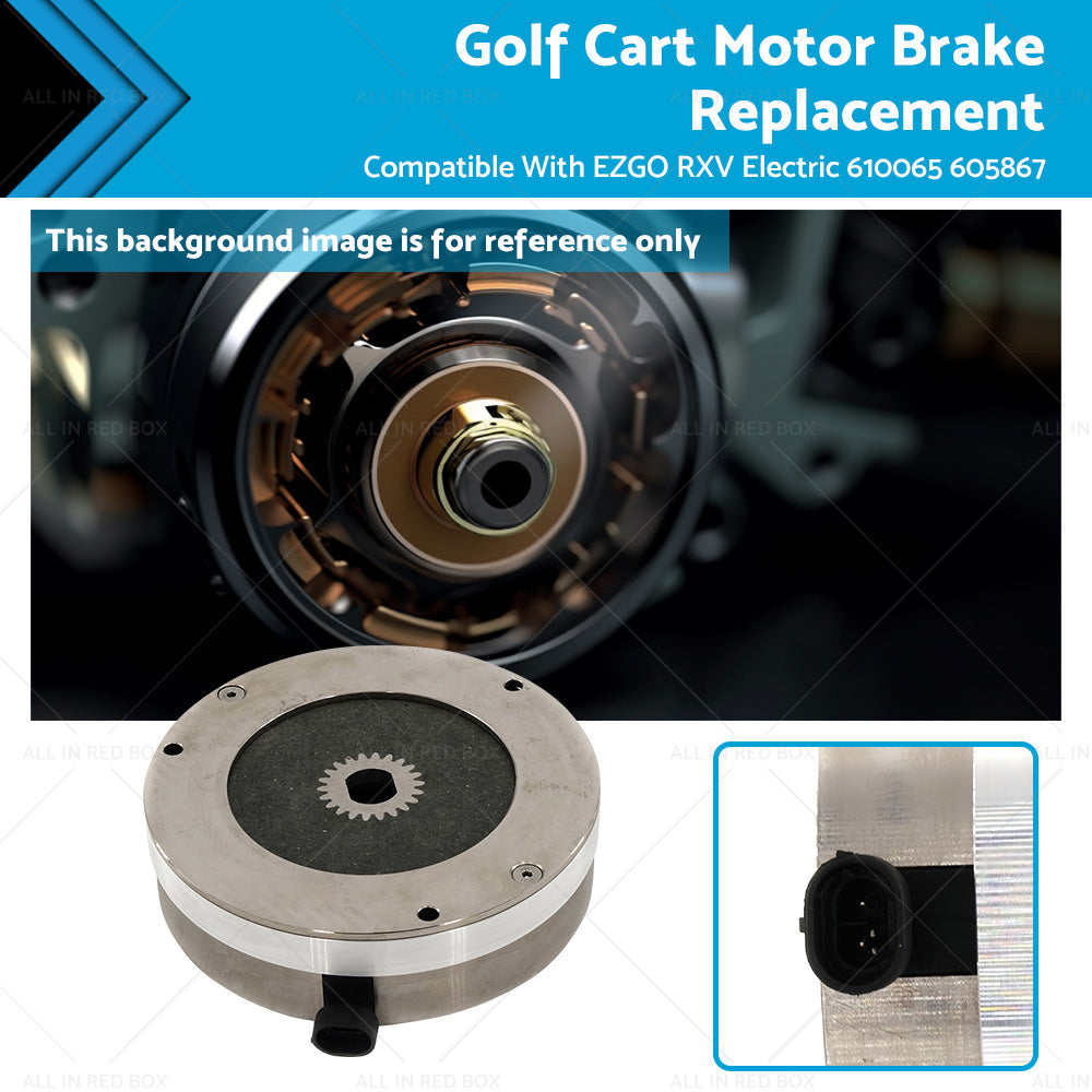 Golf Cart Motor Brake Suitable For EZGO RXV 2008-Up Electric 610065 605867