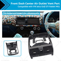 Front Dash Center Air Outlet Vent Part Suitable for VW GTI Rabbit MK5 Jetta Golf