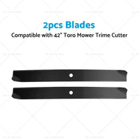 2x Blade Suitable for 42inch Toro Mower Trime Cutter Z420 106-2247-03 106-2247