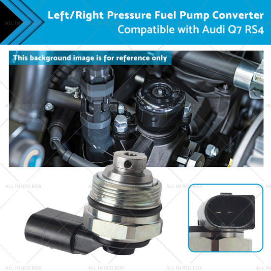 Left or Right Pressure Fuel Pump Converter Suitable for Audi Q7 RS4 VW Touareg Golf