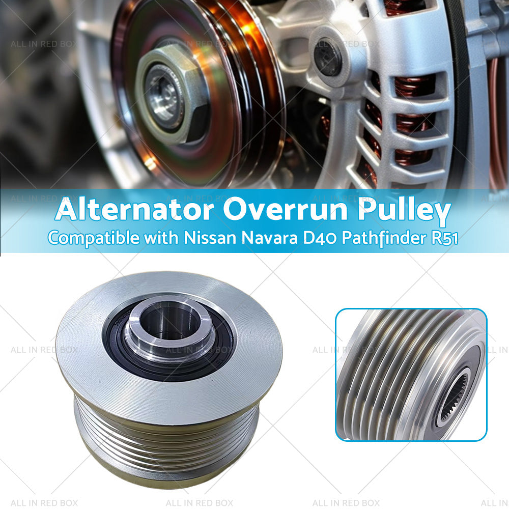 Alternator Overrunning Pulley Suitable For Nissan Navara D40 Pathfinder R51 2. 5L