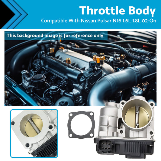 Throttle Body Suitable For Nissan Pulsar N16 Sedan Hatch 1.6L 1.8L 2002-On