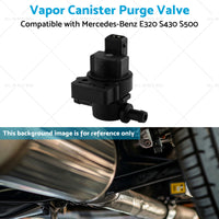 Vapor Canister Purge Valve Suitable for Mercedes-Benz E320 S430 S500 1998-2006