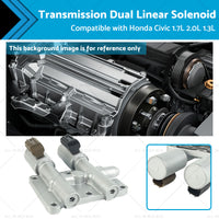 Transmission Dual Linear Solenoid Suitable for Honda Civic 1. 7L 2. 0L 1. 3L 01-05