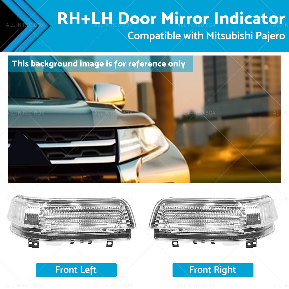 2pc Wing Door Mirror Indicator Suitable for Mitsubishi Pajero NS-NX RHLH