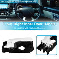 Front Right Inner Door Handle Suitable for Kia Grand Carnival 2006-2014 RH