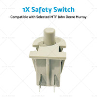 1x Safety Switch Suitable for Selected MTF John Deere Murray Husqvarna Mowers