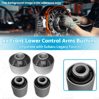 4PCS Front Lower Control Arms Bushing Suitable for Subaru Legacy Forester 03-17