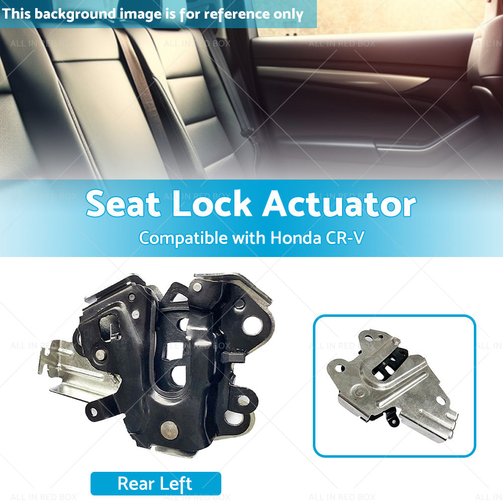 Rear Left Seat Back Lock Actuator Seatback Suitable For Honda CR-V 82620-T0A-A02