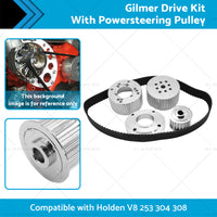 Suitable For Holden 253 304 308 Gilmer Drive Kit With Powersteering Pulley