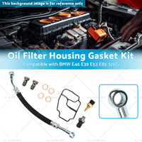 Engine Oil Filter Housing Gasket Kit Suitable for BMW 325Ci X5 Z3 E46 E39 E53